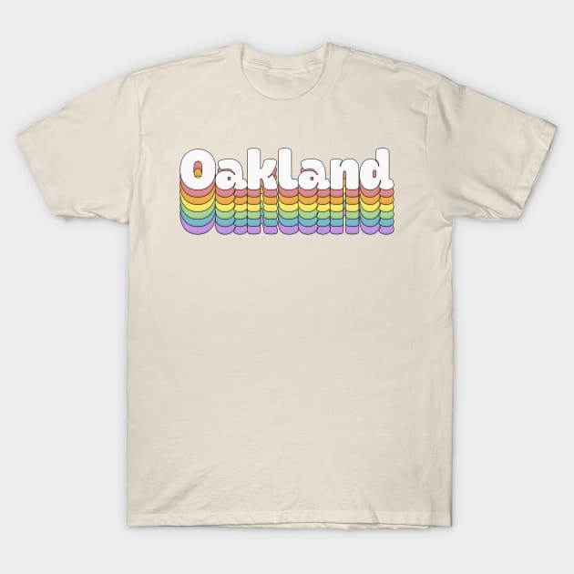 Oakland // Retro Typography Design T-Shirt by DankFutura